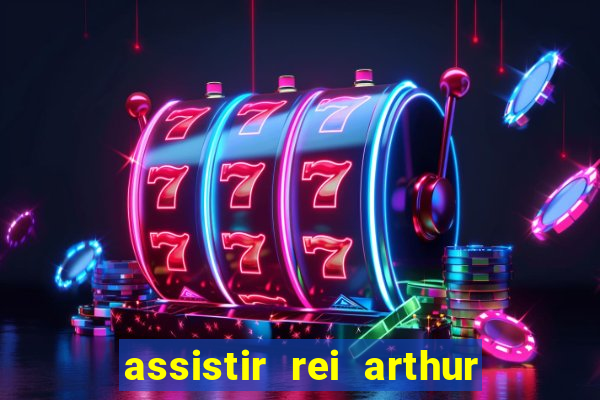 assistir rei arthur (2004 mega filmes)